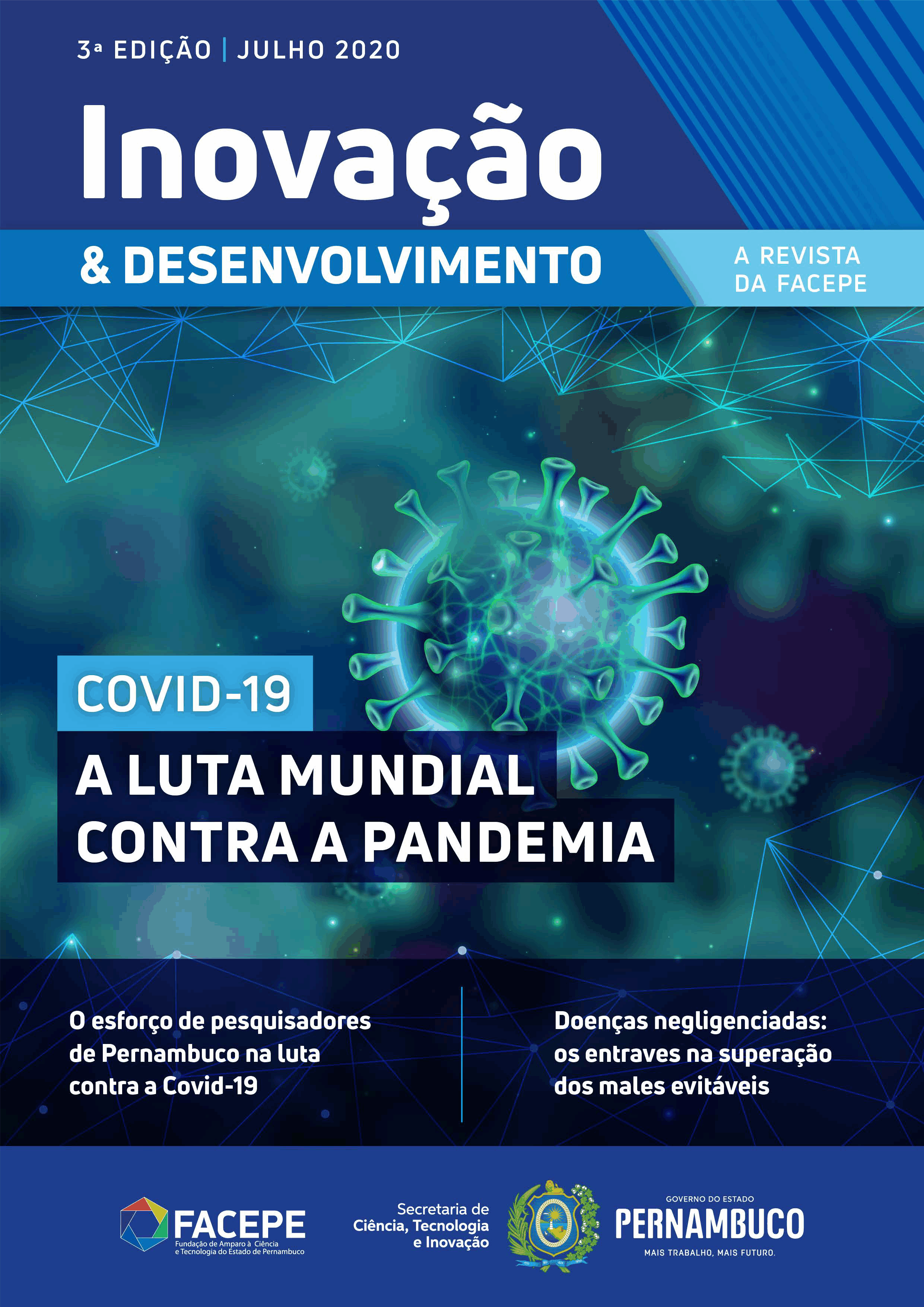 					Visualizar v. 1 n. 3 (2020): COVID-19 A Luta Mundial Contra a Pandemia
				